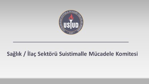 Sağlık / İlaç Sektörü Suistimalle Mücadele Komitesi