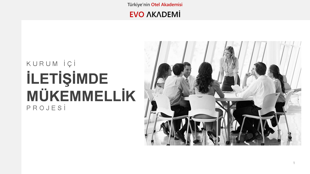 Kurum İçi İletişimde Mükemmellik Projesi